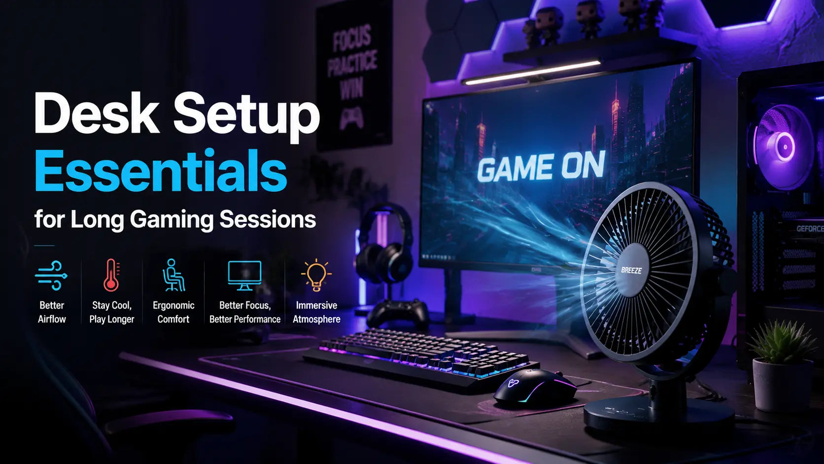 Desk Setup Essentials for Long Gaming Sessions